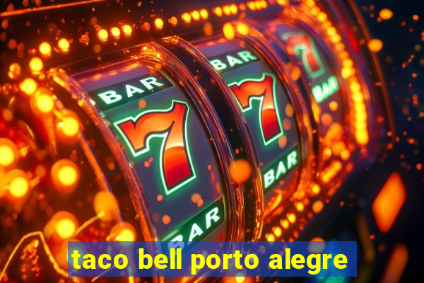 taco bell porto alegre